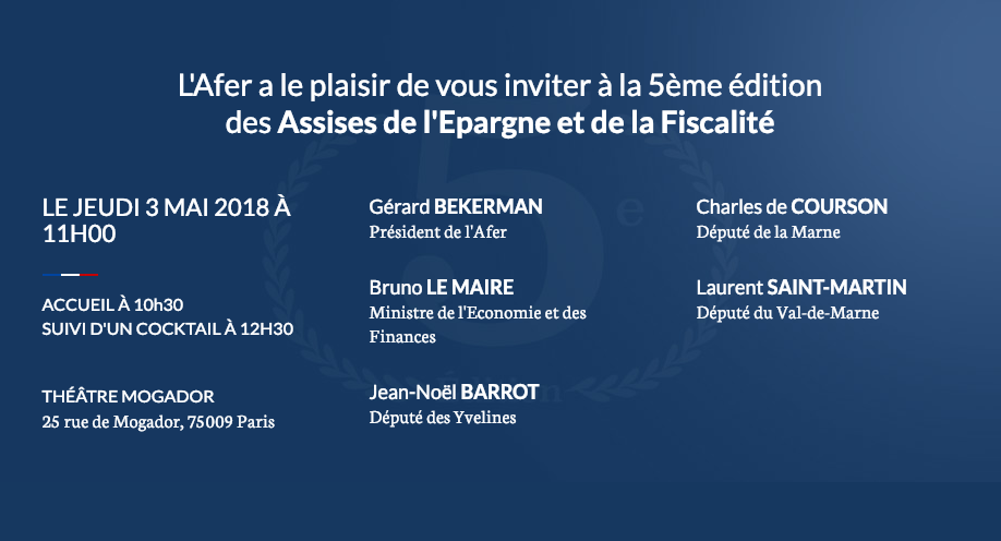 Les invités de la 5e édition des Assises de l’Epargne et de la Fiscalité AFER