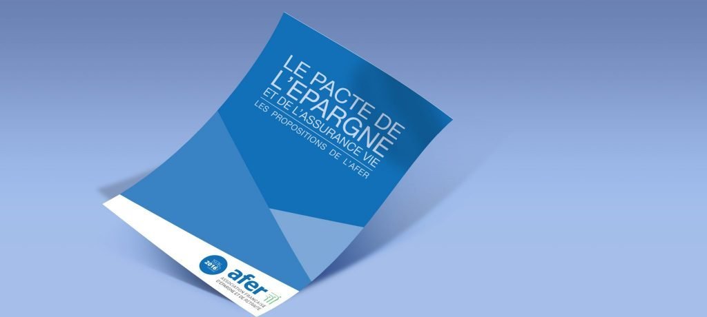Le pacte de l'Epargne et de l'Assurance Vie